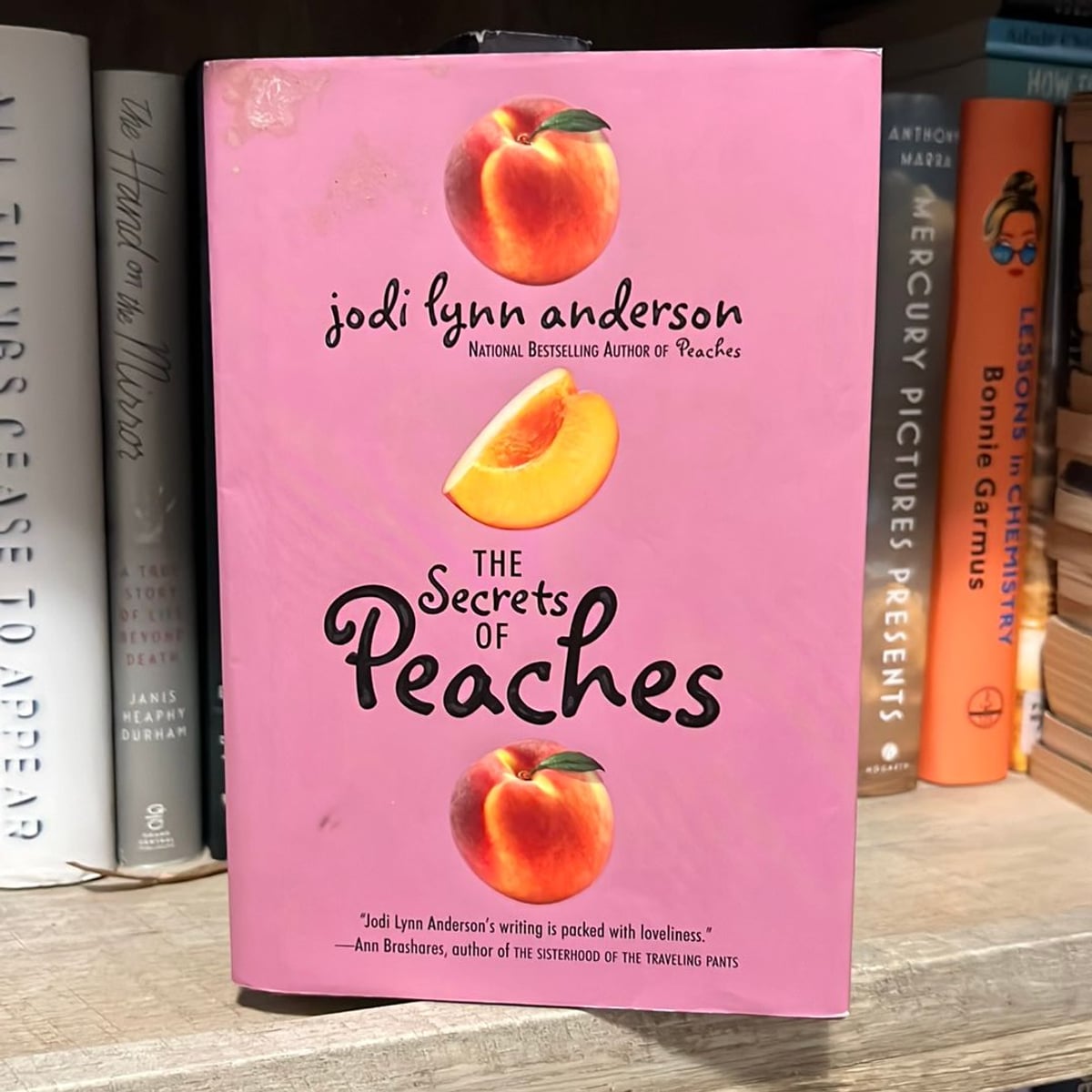 The Secrets of Peaches by Jodi Lynn Anderson
