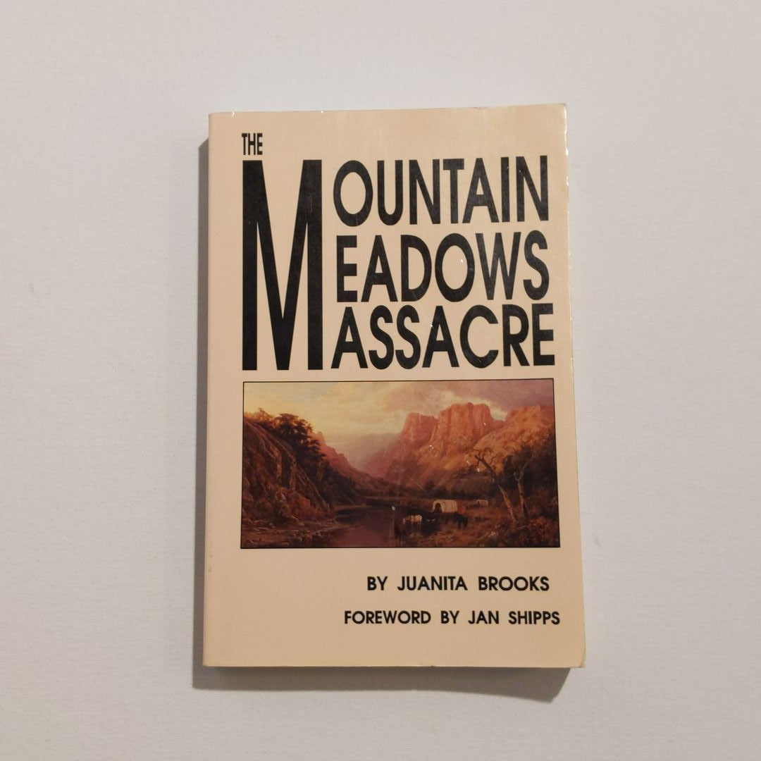 The Mountain Meadows Massacre