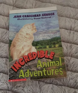 INCREDIBLE ANIMAL ADVENTURES 