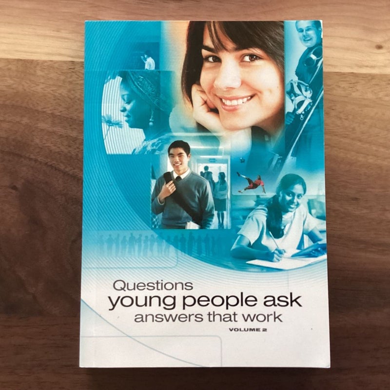 Questions Young People Ask: Answers That Work 