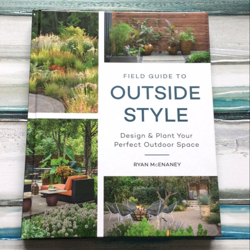 Field Guide to Outside Style