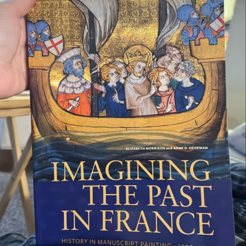 Imagining the Past in France