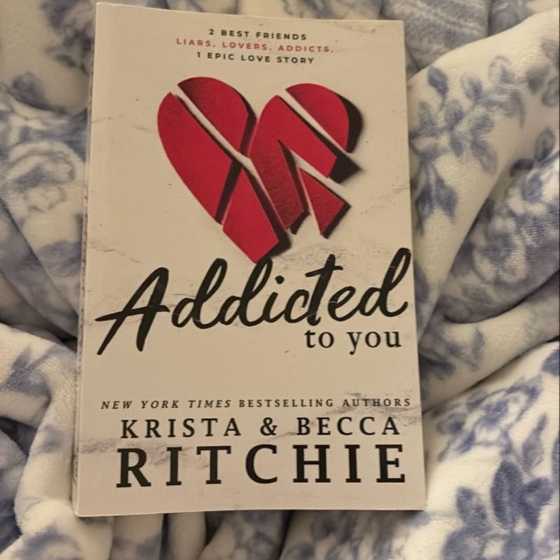 Addicted to You