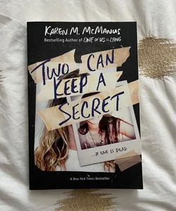 Two Can Keep a Secret