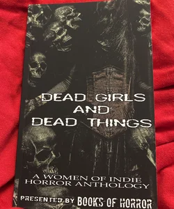 Dead Girls And Dead Things