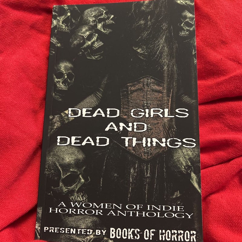 Dead Girls And Dead Things