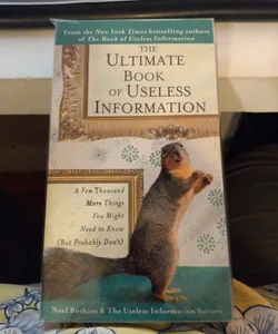 The Ultimate Book of Useless Information