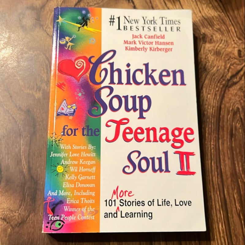 Chicken Soup for the Teenage Soul II