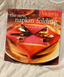 Victoria the New Napkin Folding