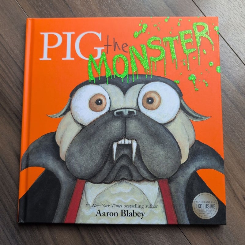 PIG the MONSTER 