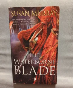 The Waterborne Blade*