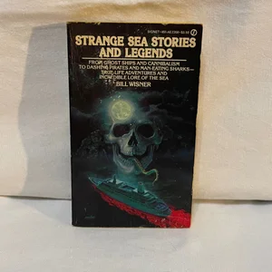 Strange Sea Stories and Legends