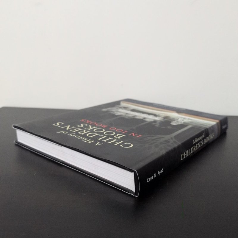 A History of Children's Books in 100 Books by Roderick Cave, Sara Ayad