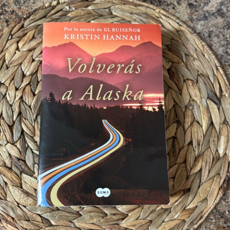 Volverás a Alaska / The Great Alone