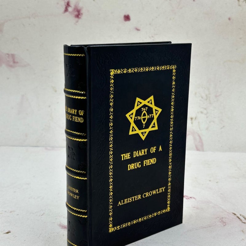 The Diary of A Drug Fiend, by Aleister Crowley