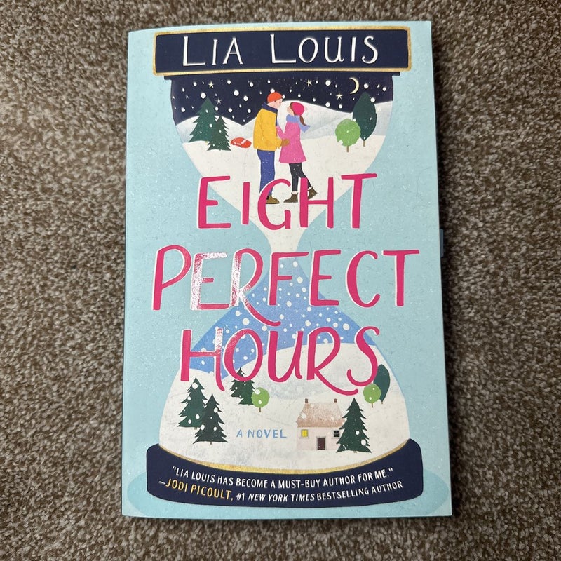 Eight Perfect Hours