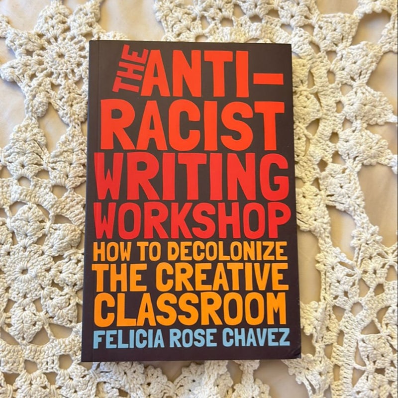 The Anti-Racist Writing Workshop