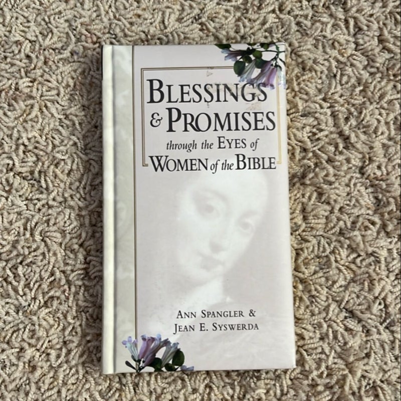 Blessings and Promises Through the Eyes of Women of the Bible