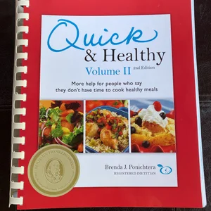 Quick and Healthy Volume II
