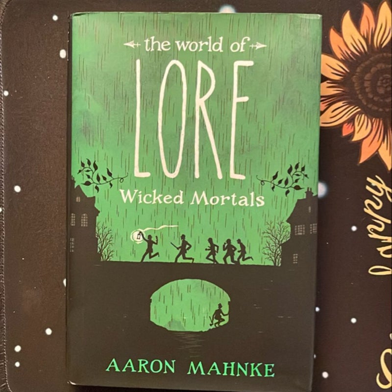 The World of Lore: Wicked Mortals