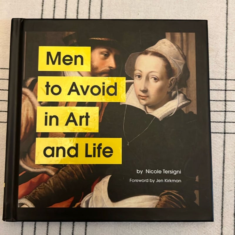 Men to Avoid in Art and Life