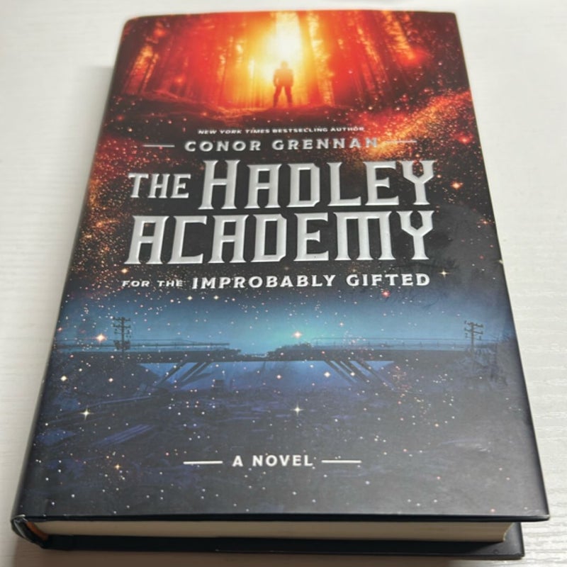 The Hadley Academy for the Improbably Gifted