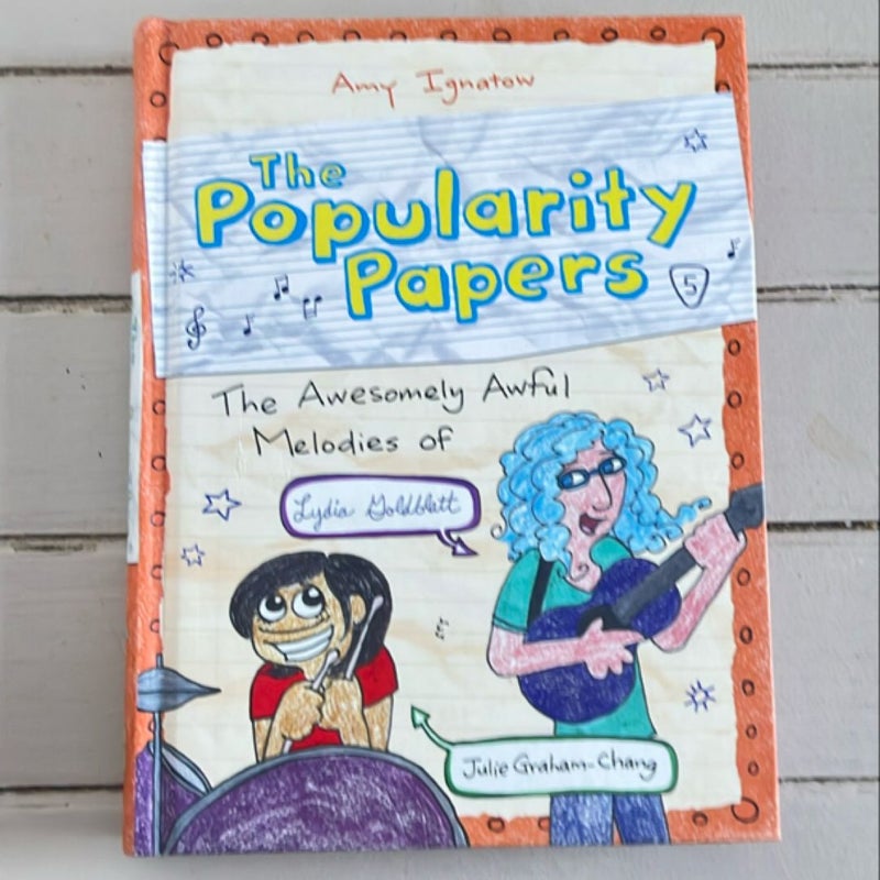 The Popularity Papers: Book Five: the Awesomely Awful Melodies of Lydia Goldbltatt and Julie Graham-Chang