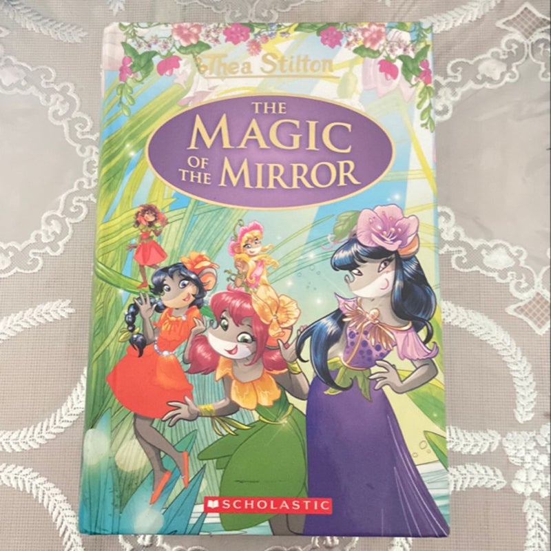 The Magic of the Mirror (Thea Stilton: Special Edition #9)