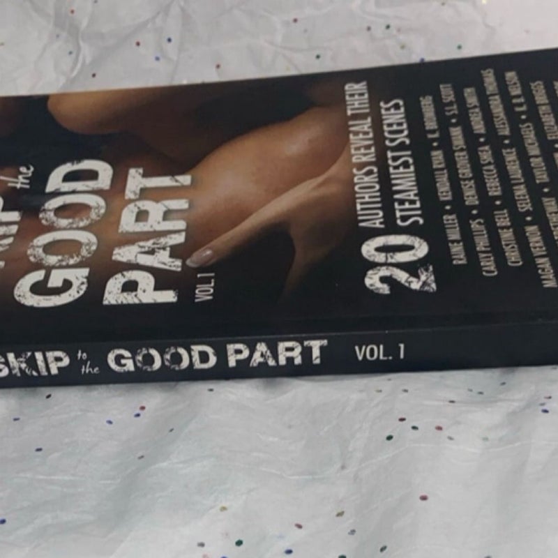 Skip to the Good Part Vol. 1