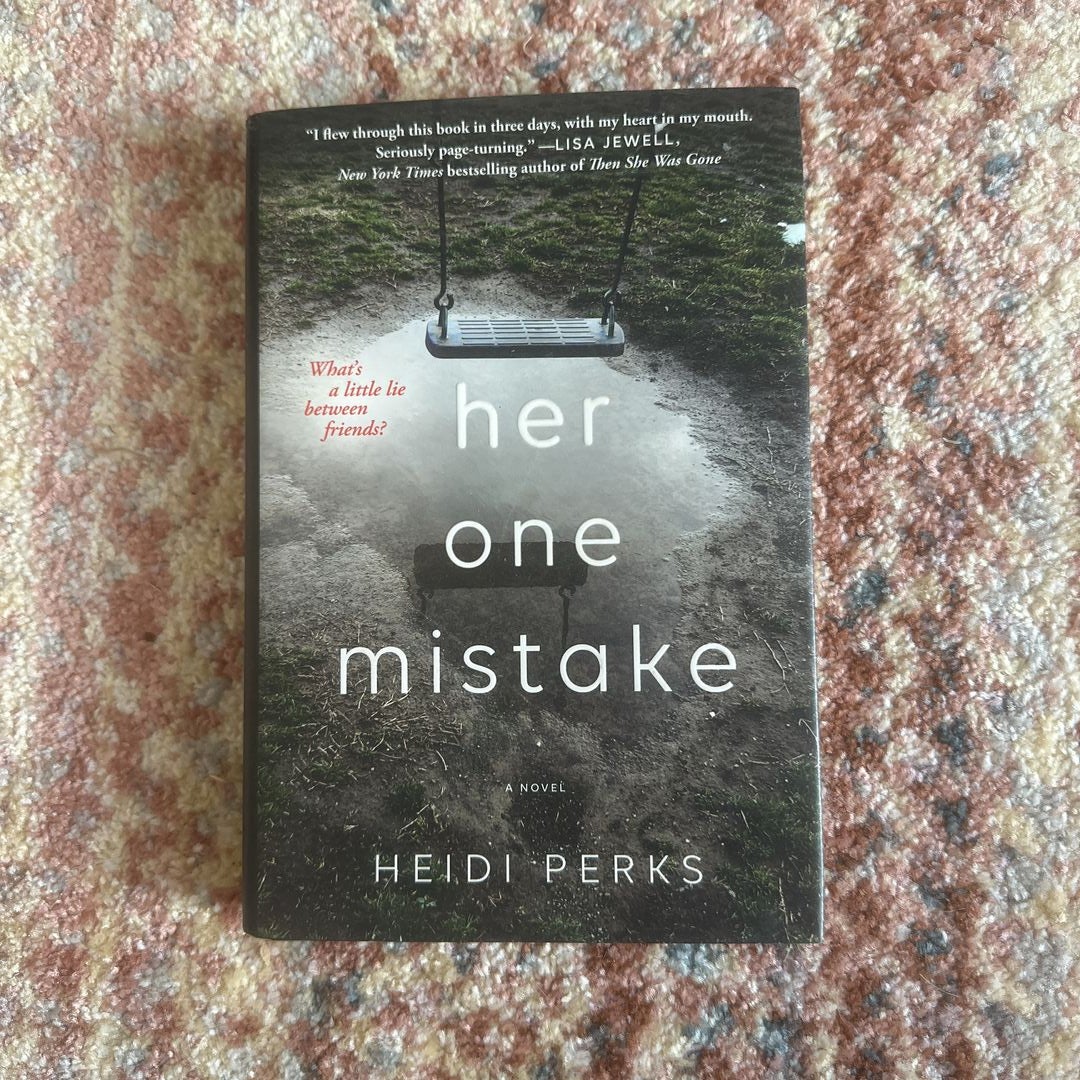 Her One Mistake by Heidi Perks, Hardcover