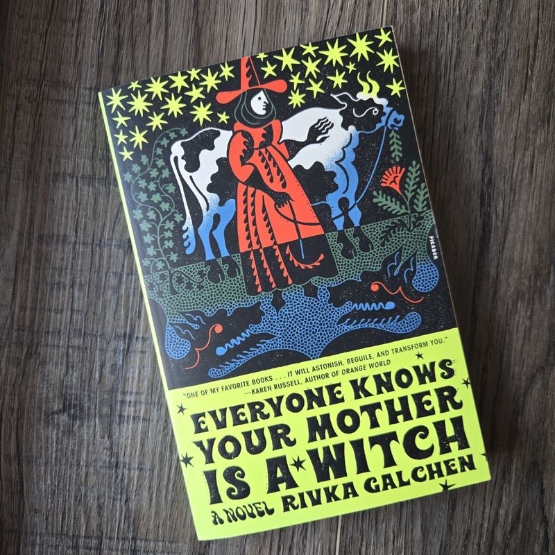 Everyone Knows Your Mother Is a Witch