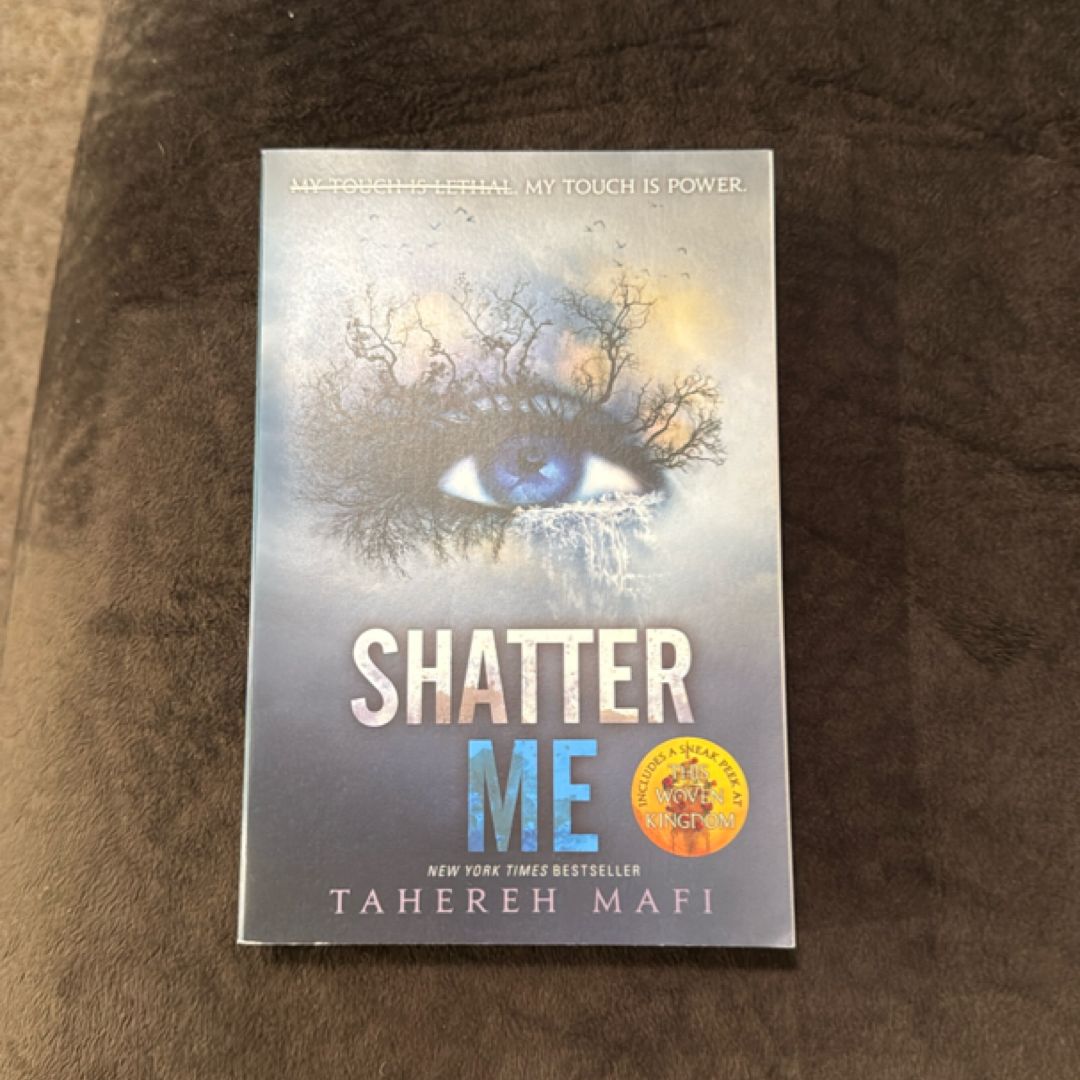 Shatter Me