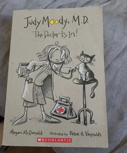 Judy Moody, M.D. The Doctor is In!