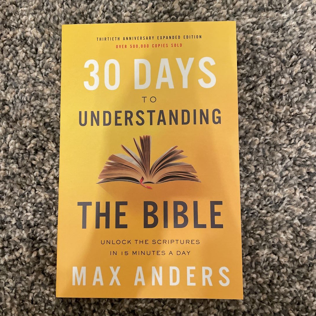 30 Days to Understanding the Bible