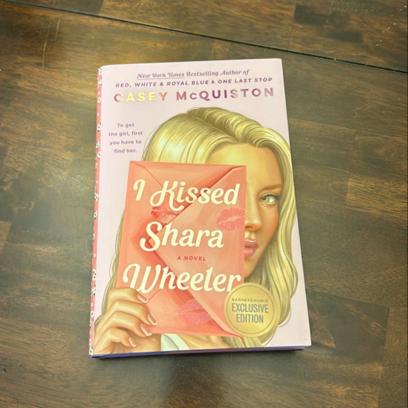 I Kissed Shara Wheeler (Barnes and Noble Exclusive)