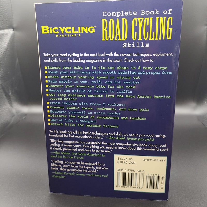 Bicycling Magazine's Complete Book of Road Cycling Skills