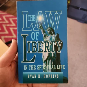 The Law of Liberty in Spiritual Life