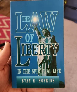 The Law of Liberty in Spiritual Life