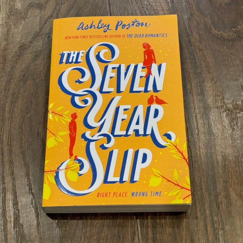 The Seven Year Slip UK EDITION