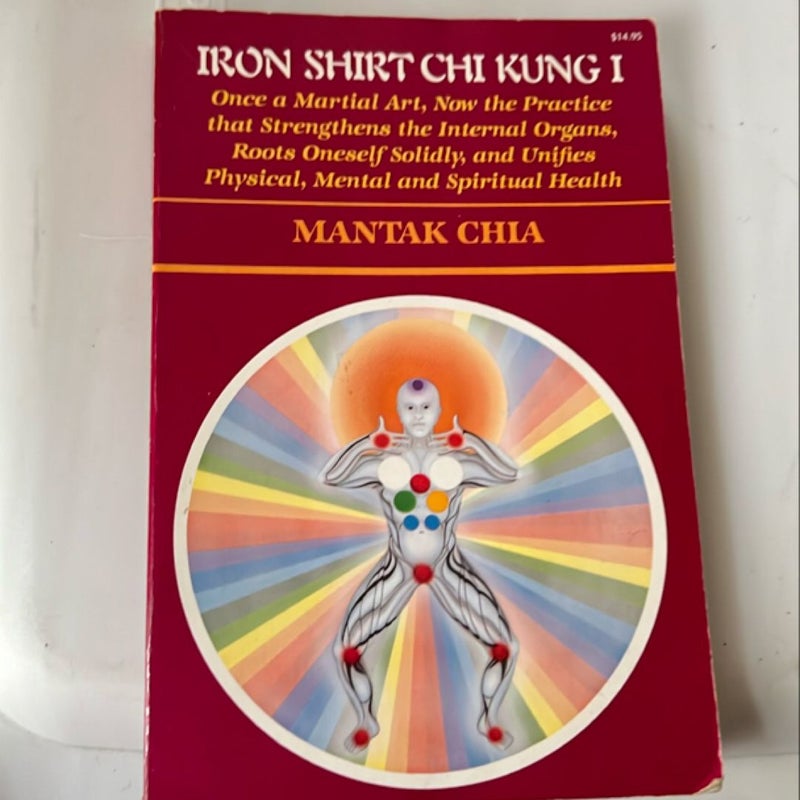 Iron Shirt Chi Kung I