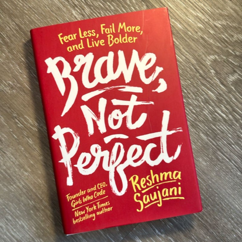 Brave, Not Perfect