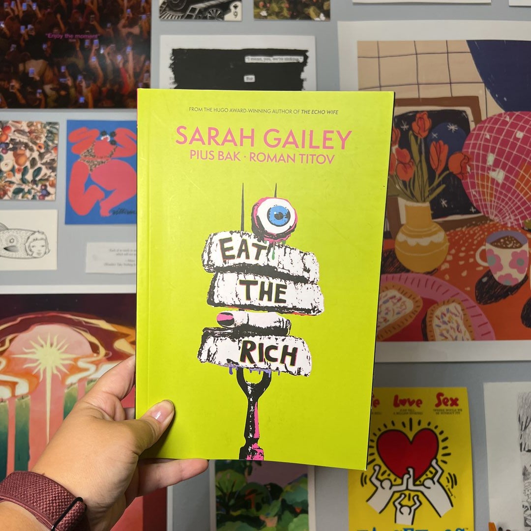 Eat the Rich SC by Sarah Gailey, Paperback | Pangobooks