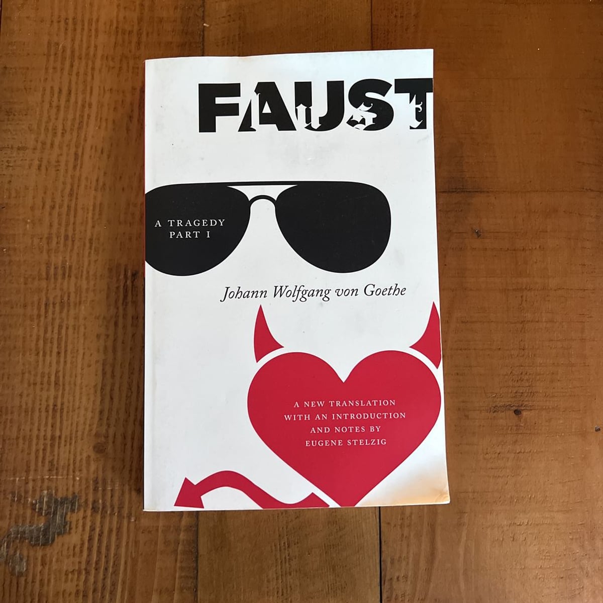 Faust by Johann Wolfgang Von Goethe