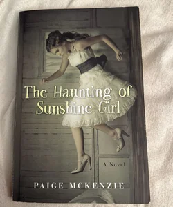 The haunting of sunshine girl