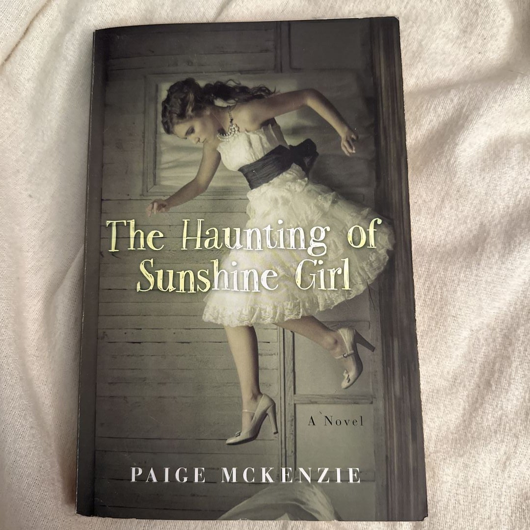 The Haunting Of Sunshine Girl By Paige Mckenzie Paperback Pangobooks 