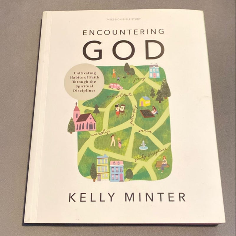 Encountering God - Bible Study Book