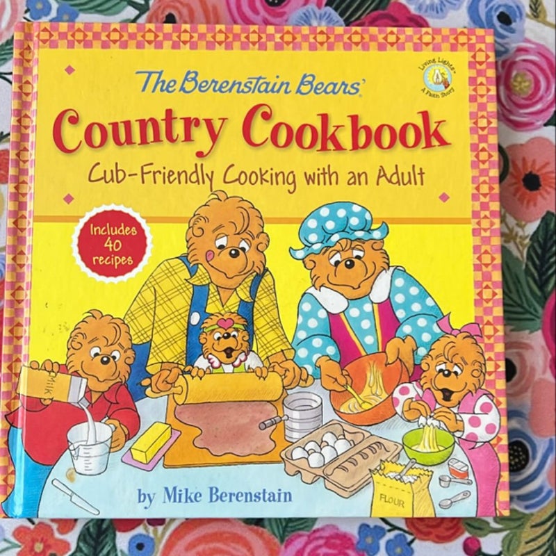 The Berenstain Bears' Country Cookbook