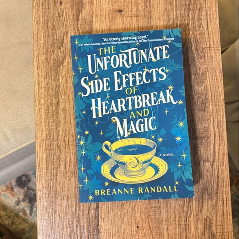 The Unfortunate Side Effects of Heartbreak and Magic