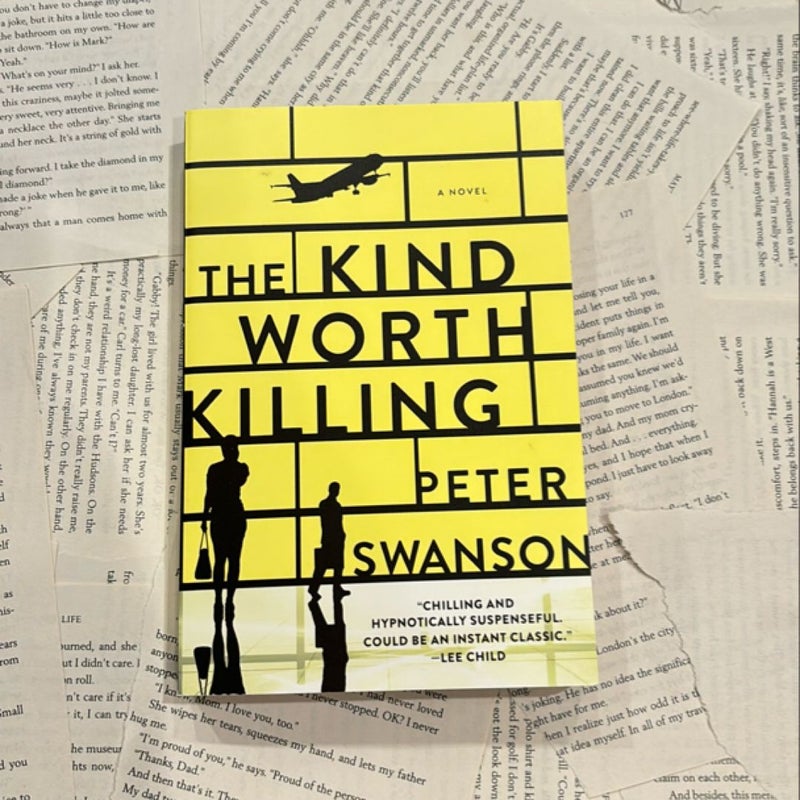 The Kind Worth Killing