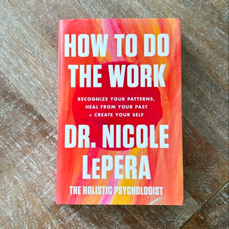 How to Do the Work